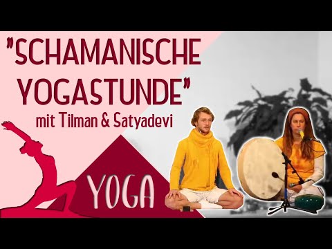 Schamanische Yogastunde mit Tilman & Satyadevi - Yoga Vidya Grundreihe Live 16:30 - 18.10.2020