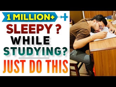 जब पढ़ते समय नींद परेशान करे, केवल ये करें | Easily Avoid Sleep While Studying | Scientific Technique Video