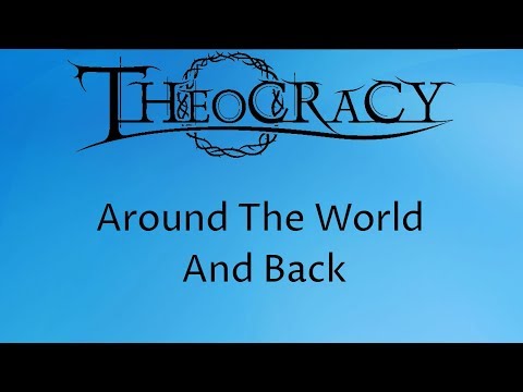 Theocracy  - Around the World and Back (lyrics)