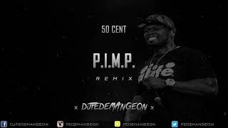 Download lagu P.I.M.P. REMIX - 50 CENT / FEDE MANGEON mp3
