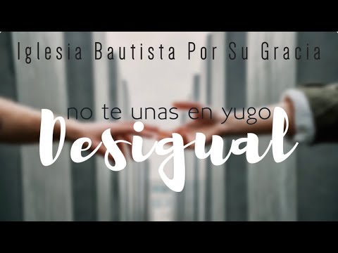 No te Unas en Yugo Desigual | 2 Corintios 6:14-7:1 | Ps. Carlos L.