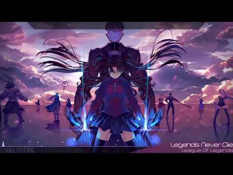 Leage Of Legends  -  Legends Never Die. nightcore