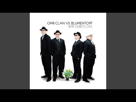 Wir geben Gas (GMR Clan Mix)