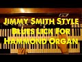 Jimmy Smith Style Blues Lick For Hammond Organ