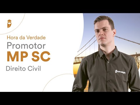 Hora da Verdade Promotor MP SC - Direito Civil