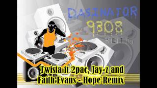 Twista ft 2pac, Jay Z and Faith Evans - Hope remix