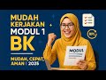 Cara Mudah Kerjakan Modul 1 PPG BK 2025 Semua Tugas Aksi Nyata Dijelaskan Tuntas