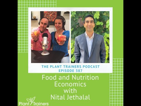 Food and Nutrition Economics with Nital Jethalal - PTP387
