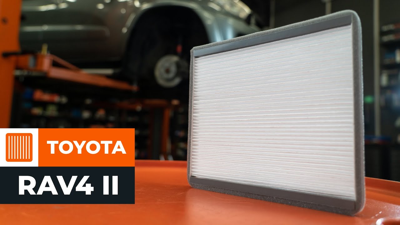 Πώς να αλλάξετε φίλτρο καμπίνας σε Toyota RAV4 II - Οδηγίες αντικατάστασης