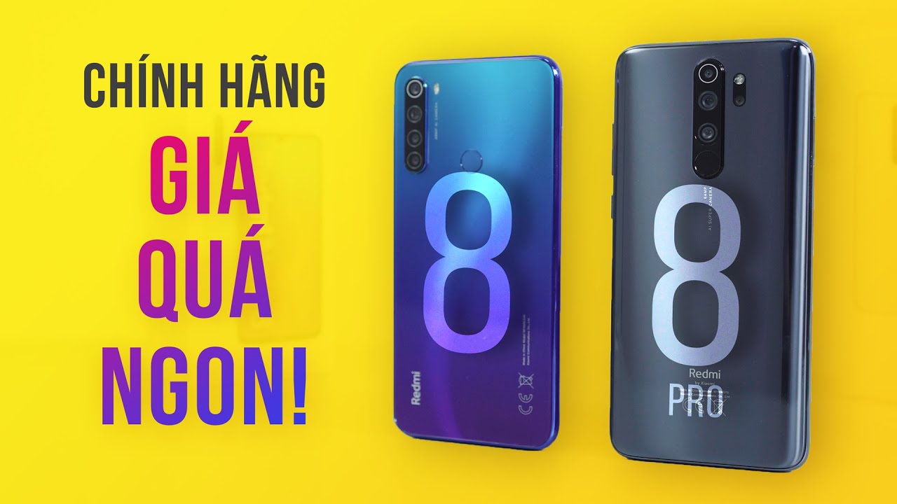 Redmi Note 8/8 Pro CHÍNH HÃNG giá này có NGON không?