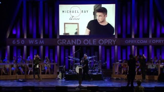Michael Ray is LIVE At The Grand Ole Opry