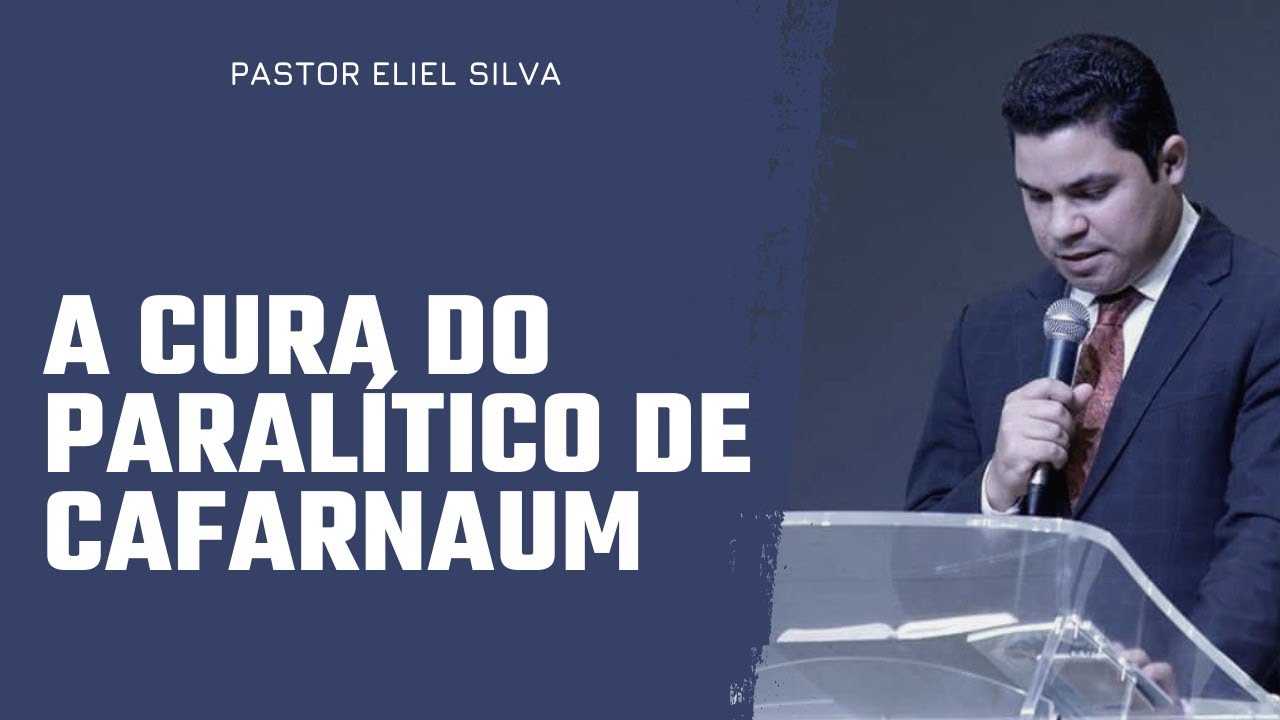 Pr. Eliel Silva | A Cura do Paralítico de Cafarnaum | Catedral das Assembleias de Deus do Gama 2021