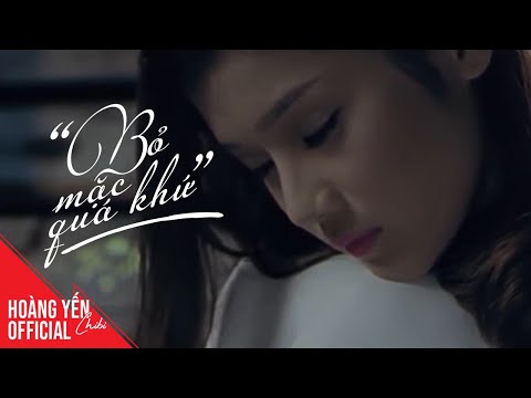 Bỏ Mặc Quá Khứ - Hoàng Yến Chibi | Official Music Video (OST Thám Tử Henry)