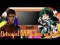 Mha React To Betrayed Deku Future As Flash Mha Bhn My Au Part10 Finale