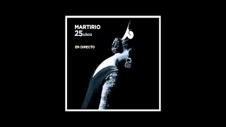 Martirio - 25 Años | En Directo (Disco completo)
