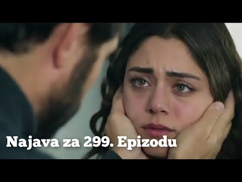 Najava za 299. Epizodu (trenutno smo na mjestu nase buduce kuce) Emanet - Fatalna Ljubav