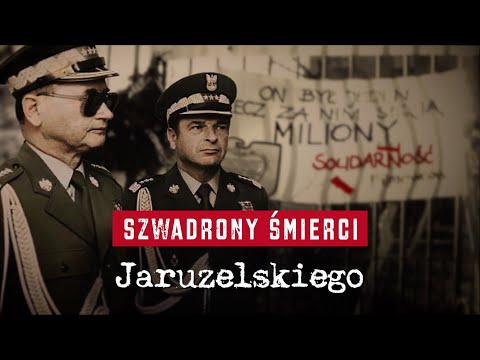 Jaruzelski's Death Squads