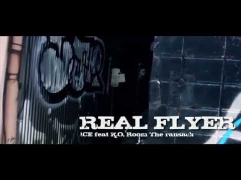 ACE/REAL FLYER feat.K.O.,ROOM THE RANSACK pro.DEEQUITE