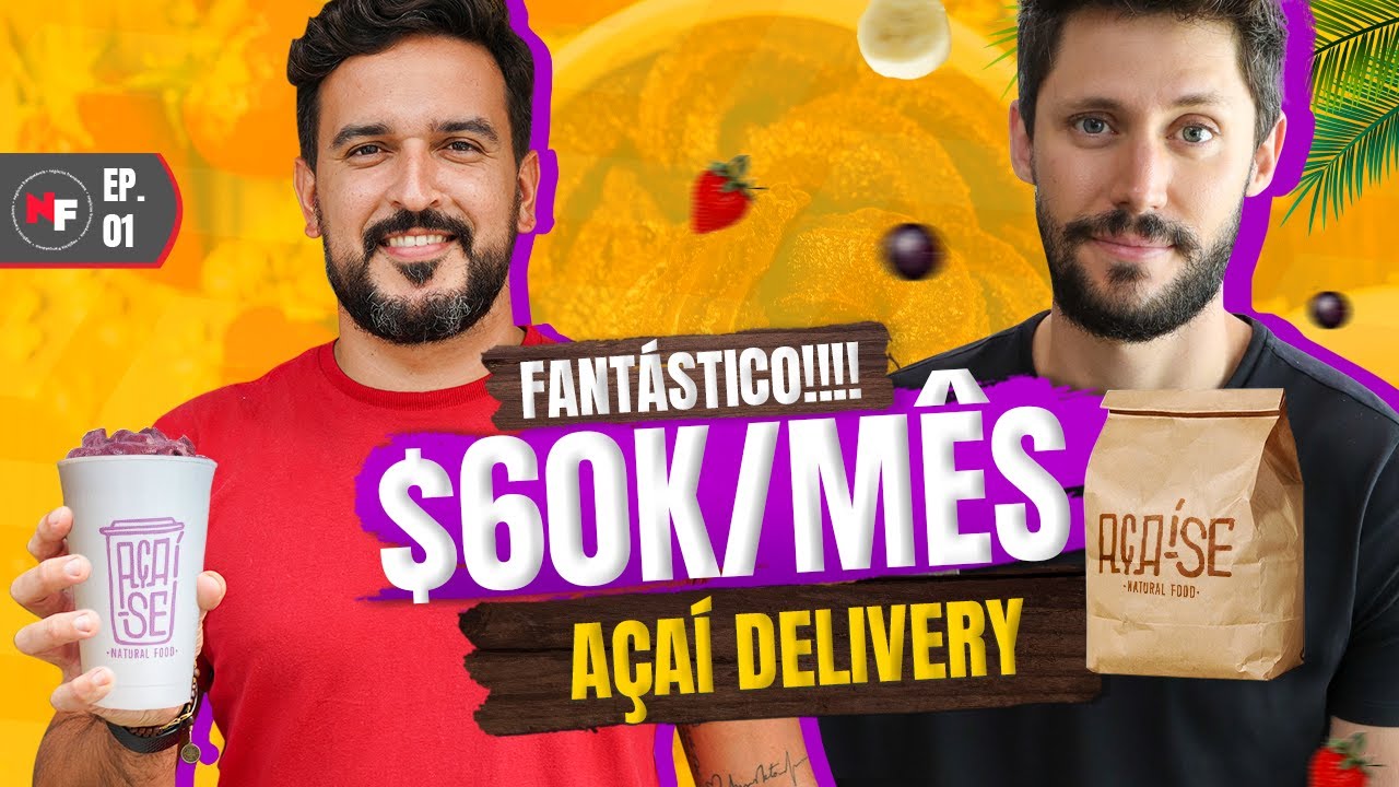 COMO FATURAR R$60 MIL POR MÊS COM DELIVERY DE AÇAÍ (NEGÓCIOS FRANQUEÁVEIS EP.1)