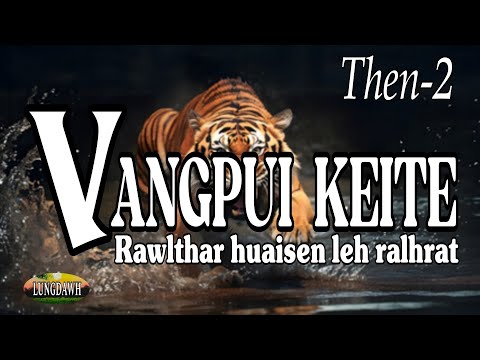 VANGPUI KEITE# Then-2