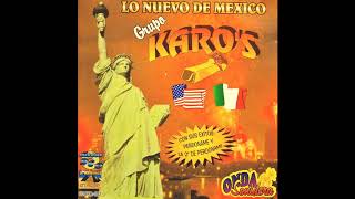 Grupo Karo's - Lo Nuevo De Mexico / Pasion Tropical Full Album - 1997