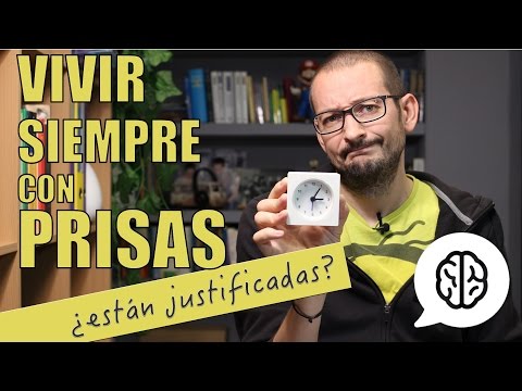 Vivir siempre con prisas