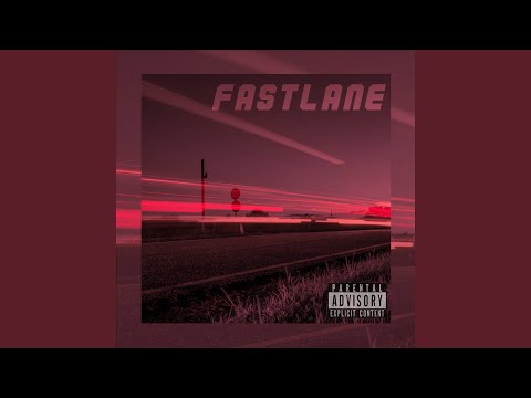 Fast Lane
