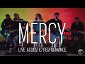 Mercy (Live Acoustic Performance) — The Rock Music, Steele Croswhite, Kim Croswhite, Caleb Yetton