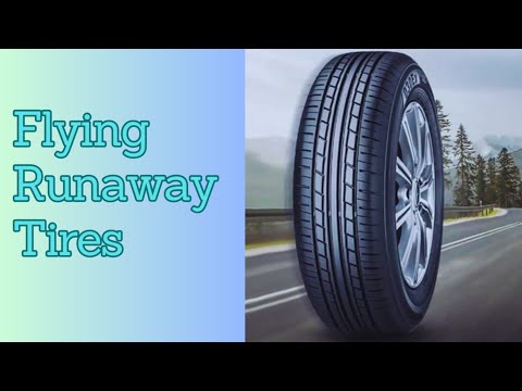 Flying Runaway Tires | Close Encounters | Runaway Tires.