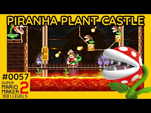 Piranha Plant Castle | Super Mario Maker 2 | 1001 Levels #0057