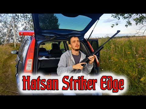 Hatsan Striker Edge/Обзор и отстрел.