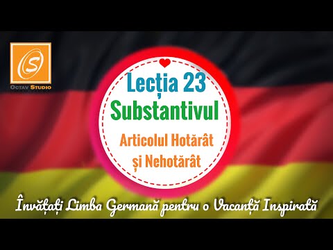 Lecția 23 - Substantivul - Articolul Hotărât și Nehotărât - Învață Limba Germană