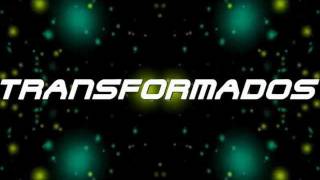 Transformados (Marco Barrientos) - LETRA HD