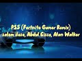 PS5 Salem Ilese Abdul Cisse Alan Walker Clean Lyrics