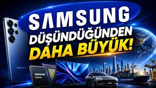 Samsung Neden Sandığınızdan Çok Daha Büyük?