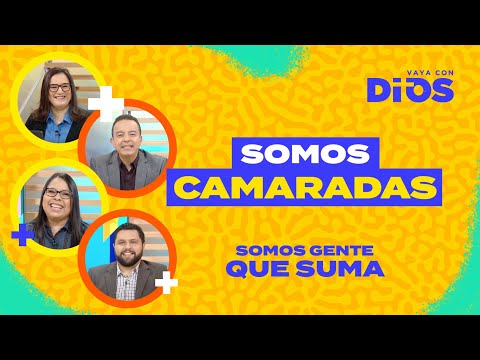 VayaConDios Ep. 591 - Somos camaradas