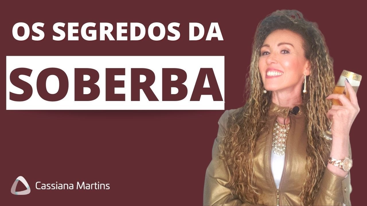 Os segredos da Soberba | Cassiana Martins
