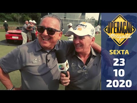 Operação Mesquita 23/10/2020 - Golfe com Galvão Bueno