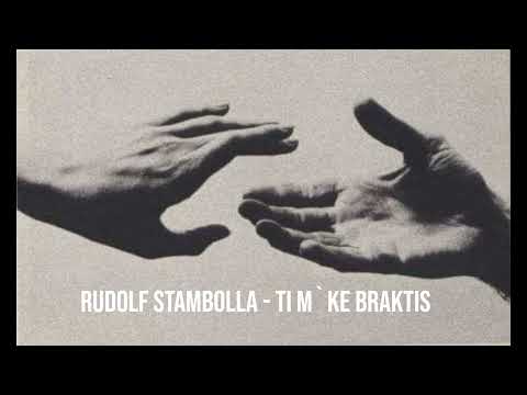 Rudolf Stambolla - Ti m`ke braktis ( Original Version)