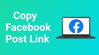 How to Copy a Facebook Post Link on Your Computer