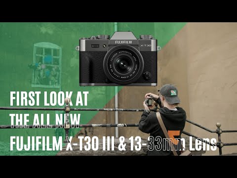 The All New FujiFilm X-T30 III & 13-33mm Lens - First Look