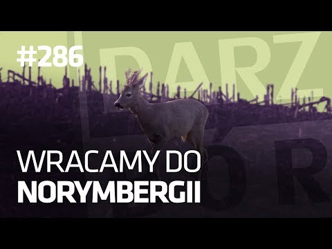 Darz Bór odc 286 - Wracamy do Norymbergii