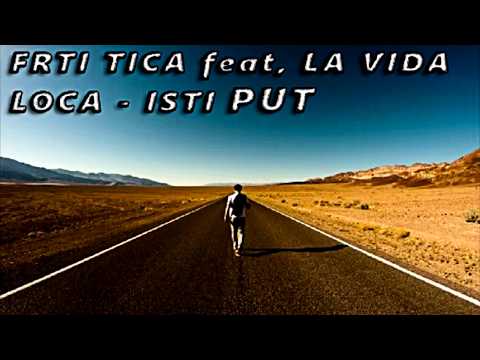 FRTI & TIĆA - ISTI PUT (feat. LESA LVL) (2017)