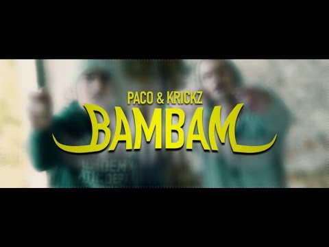 KRICKZ - BAMBAM ft. PACO (OFFICIAL VIDEO)