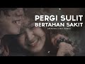 PERGI SULIT BERTAHAN SAKIT - REZA PAHLEVI [OFFICIAL LYRIC VIDEO]