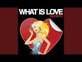 What Is Love