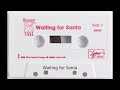 2 Waiting For Santa From Waiting For Santa Audio Cassette