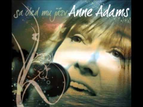 Sa oled mu järv - Anne Adams