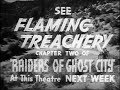 1944 RAIDERS OF GHOST CITY Dennis Moore Lionel Atwill Chapter 2 Flaming Treachery