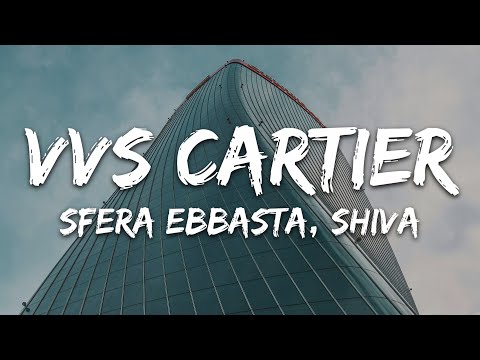 SFERA EBBASTA & SHIVA - VVS CARTIER (Testo/Lyrics)